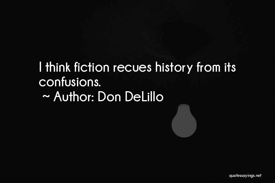 Tdy Acronym Quotes By Don DeLillo