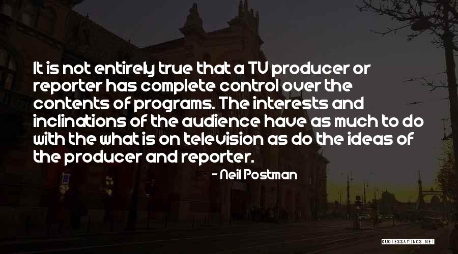 Te Admiro Quotes By Neil Postman Te Admiro Quotes By Neil Postman