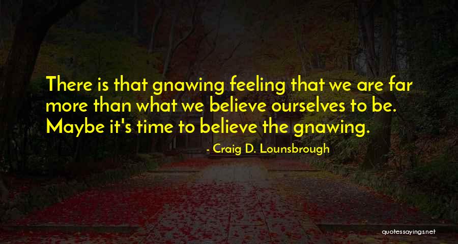 Te Fiti Quotes By Craig D. Lounsbrough Te Fiti Quotes By Craig D. Lounsbrough