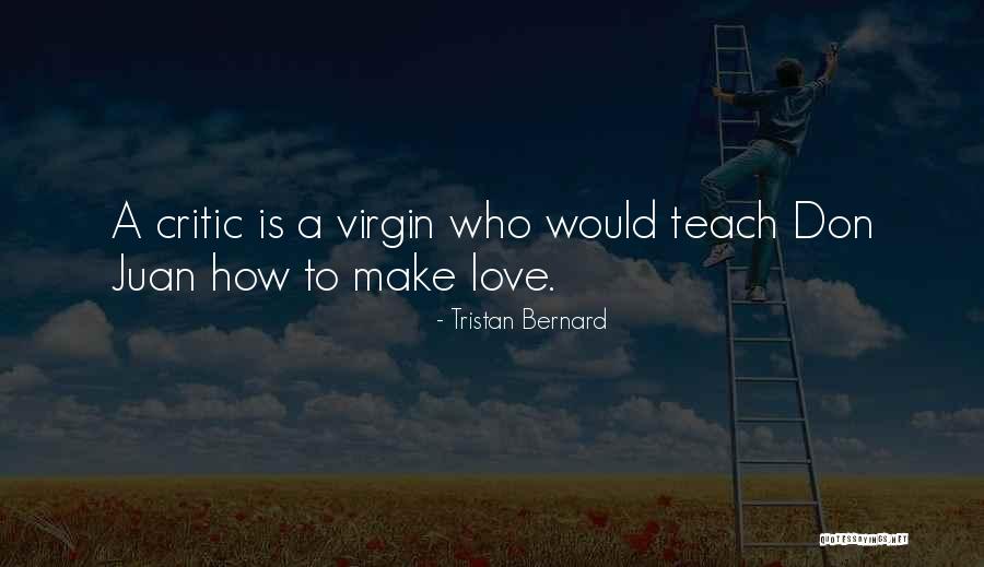 Te Ido Telas Quotes By Tristan Bernard Te Ido Telas Quotes By Tristan Bernard