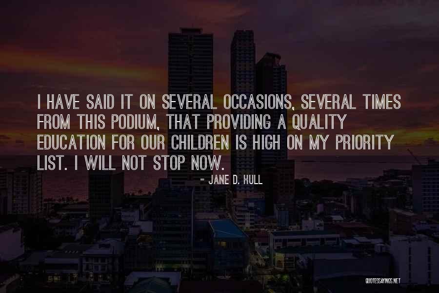 Te Laat Komen Quotes By Jane D. Hull Te Laat Komen Quotes By Jane D. Hull