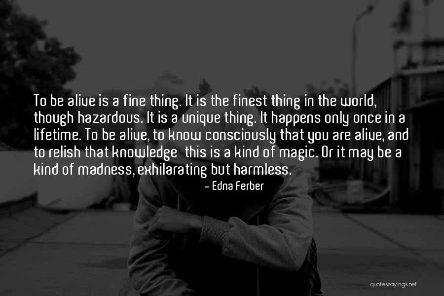 Te Mire Quotes By Edna Ferber Te Mire Quotes By Edna Ferber