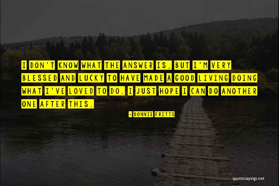 Te Necesito Tanto Quotes By Donnie Fritts Te Necesito Tanto Quotes By Donnie Fritts