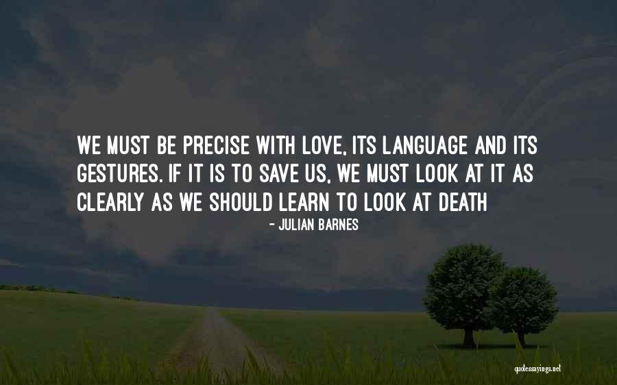 Te Necesito Tanto Quotes By Julian Barnes Te Necesito Tanto Quotes By Julian Barnes
