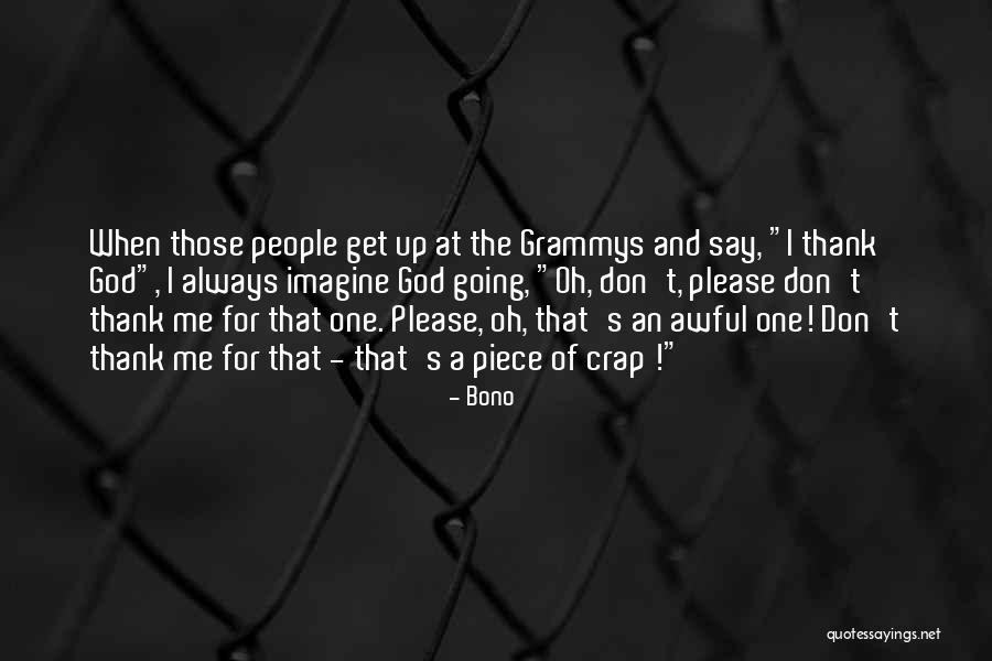 Te Pido Perdon Quotes By Bono