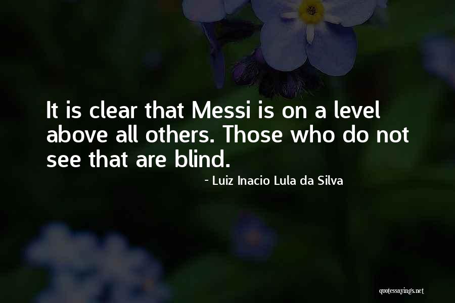 Te Quiero Mama Quotes By Luiz Inacio Lula Da Silva