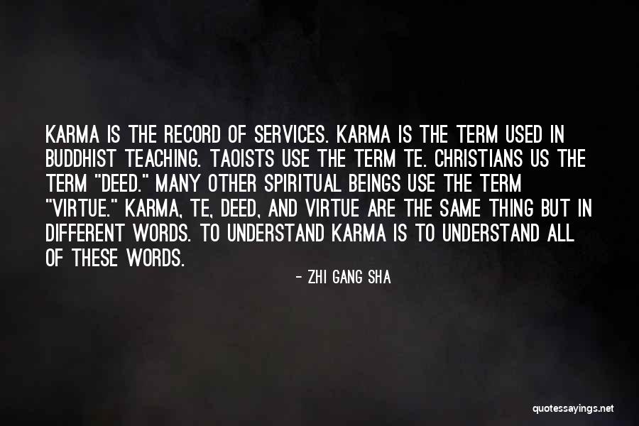 Te Quotes By Zhi Gang Sha Te Quotes By Zhi Gang Sha