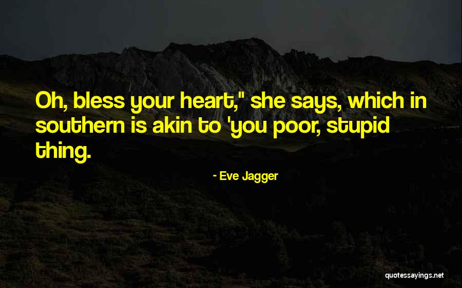 Te Sigo Queriendo Quotes By Eve Jagger Te Sigo Queriendo Quotes By Eve Jagger
