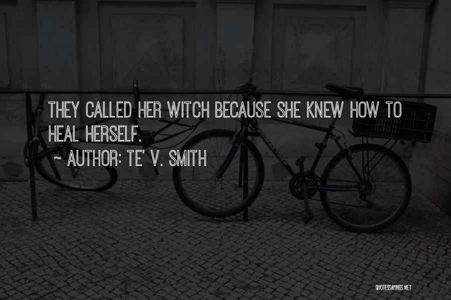 Te' V. Smith Quotes 1168126