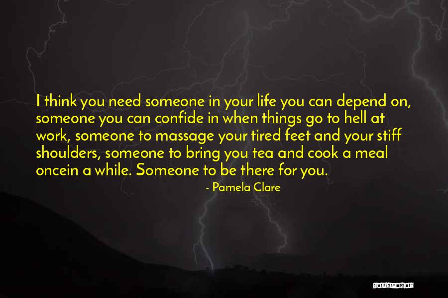 Tea And Love Quotes By Pamela Clare Tea And Love Quotes By Pamela Clare