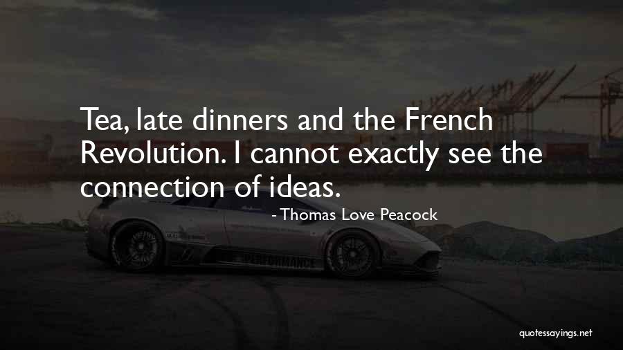 Tea And Love Quotes By Thomas Love Peacock Tea And Love Quotes By Thomas Love Peacock