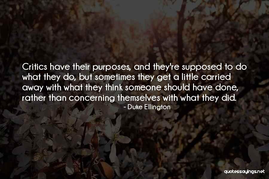 Tea And Sympathy Famous Quotes By Duke Ellington Tea And Sympathy Famous Quotes By Duke Ellington