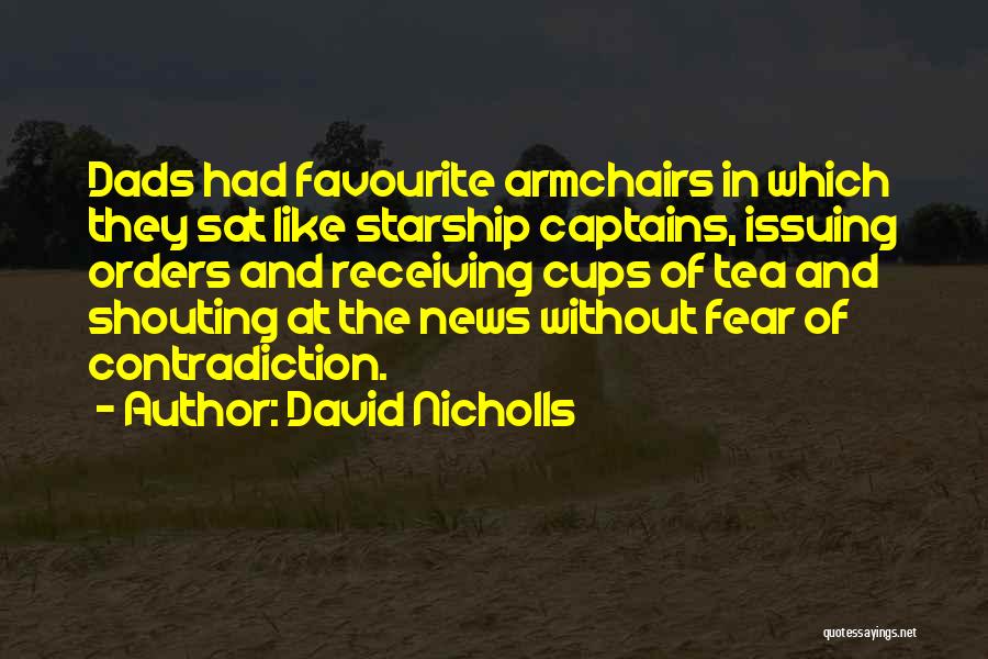 Tea Cups Quotes By David Nicholls