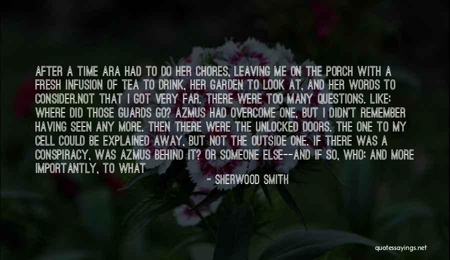 Tea Garden Quotes By Sherwood Smith Tea Garden Quotes By Sherwood Smith
