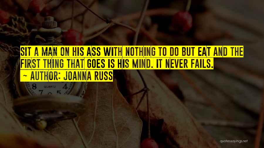 Tea Gardens Of Assam Quotes By Joanna Russ