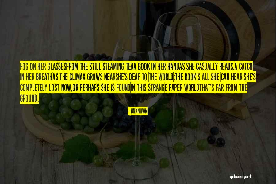 Tea Glasses Quotes By Unknown Tea Glasses Quotes By Unknown
