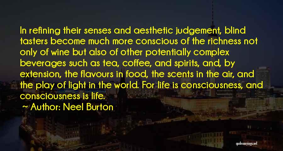 Tea Light Quotes By Neel Burton