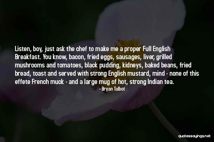 Tea Mug Quotes By Bryan Talbot Tea Mug Quotes By Bryan Talbot