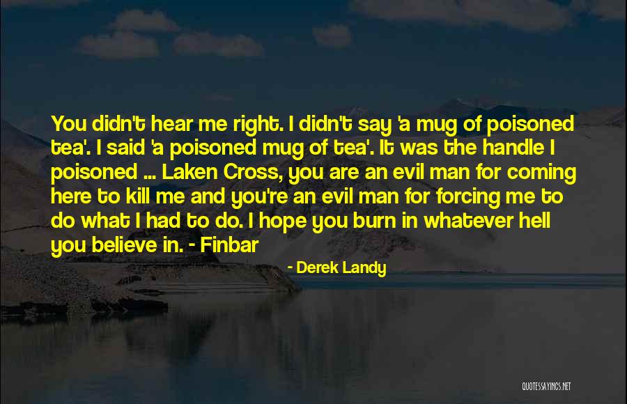 Tea Mug Quotes By Derek Landy Tea Mug Quotes By Derek Landy