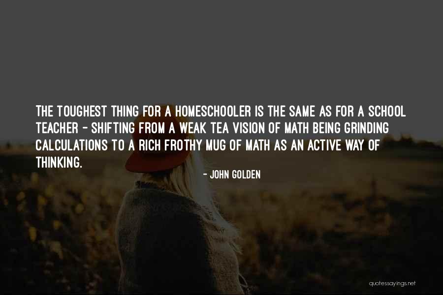 Tea Mug Quotes By John Golden Tea Mug Quotes By John Golden