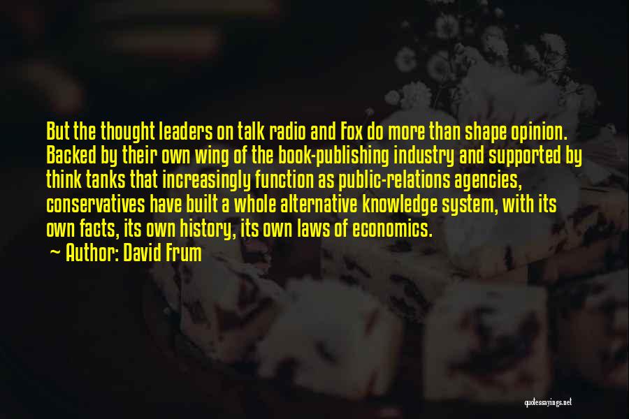 Tea Party Movement Quotes By David Frum