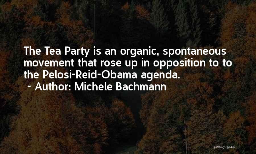 Tea Party Movement Quotes By Michele Bachmann