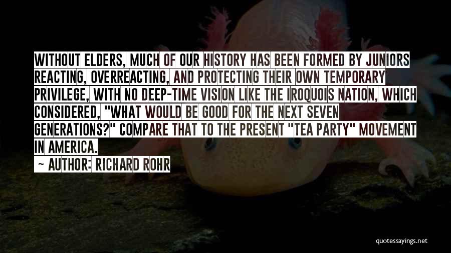 Tea Party Movement Quotes By Richard Rohr