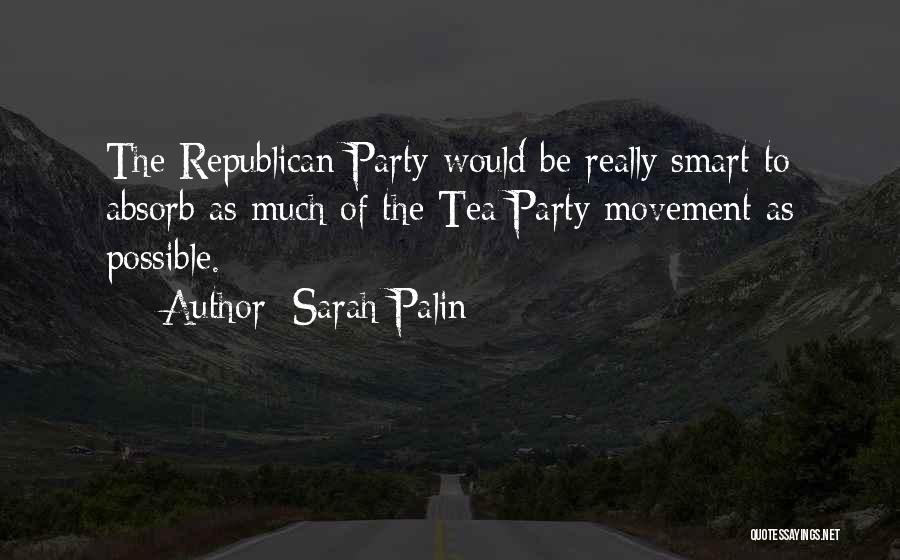 Tea Party Movement Quotes By Sarah Palin