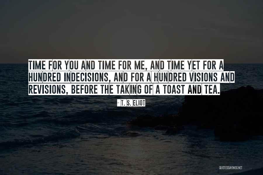 Tea Poetry Quotes By T. S. Eliot Tea Poetry Quotes By T. S. Eliot