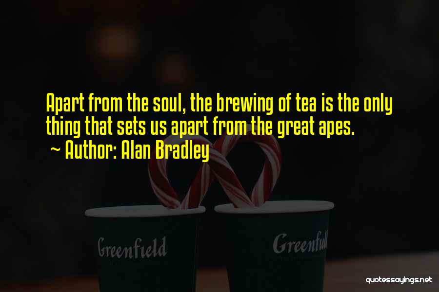 Tea Quotes By Alan Bradley