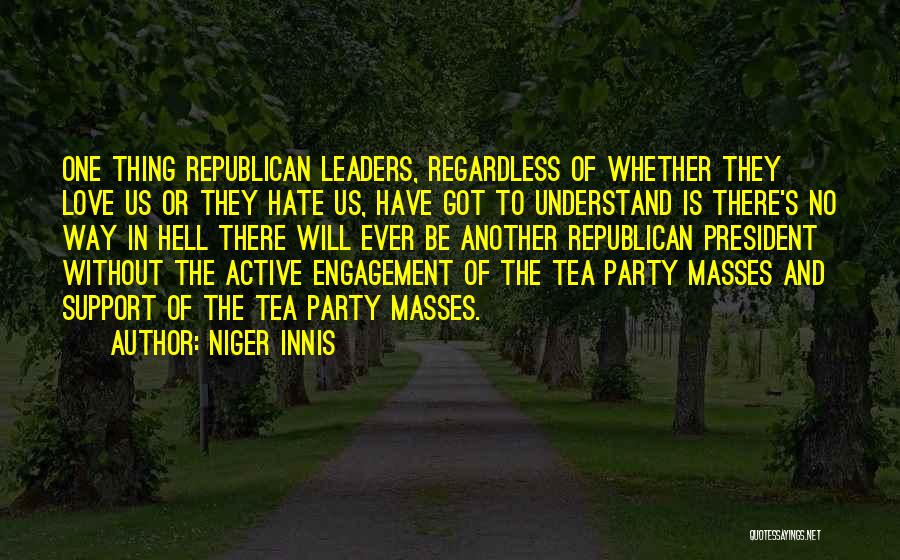 Tea Quotes By Niger Innis