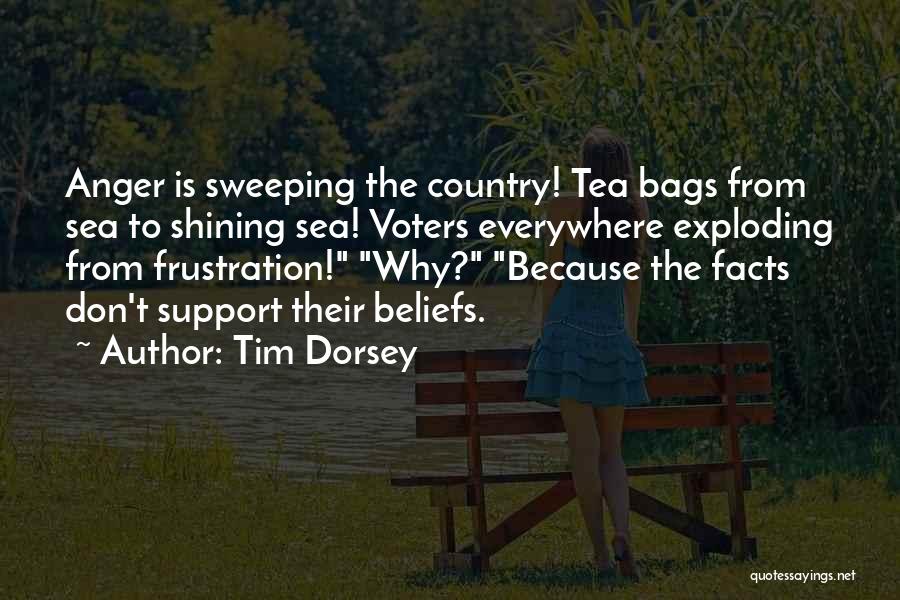 Tea Quotes By Tim Dorsey