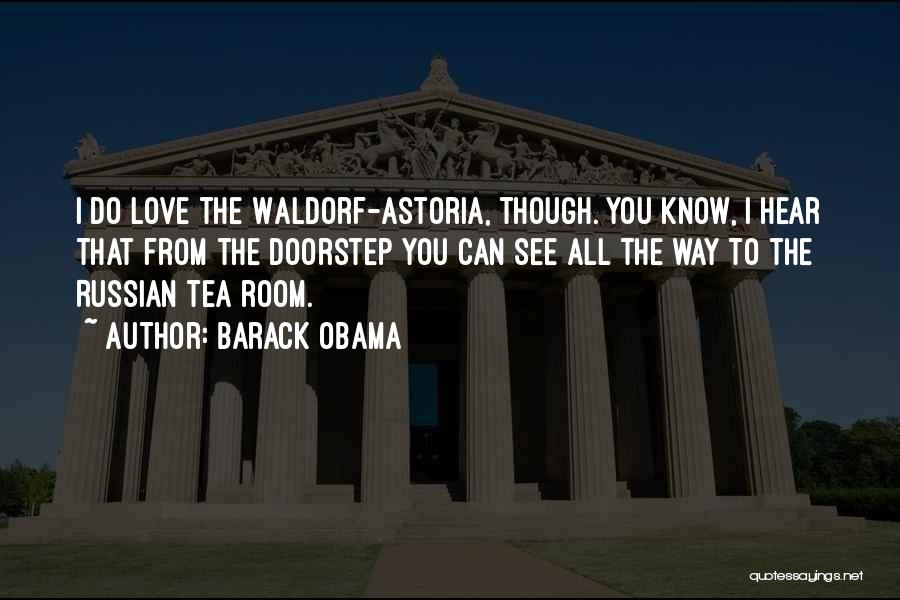 Tea Rooms Quotes By Barack Obama