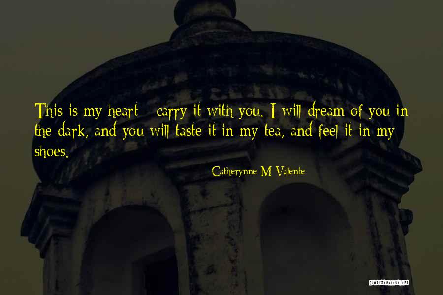 Tea Taste Quotes By Catherynne M Valente Tea Taste Quotes By Catherynne M Valente