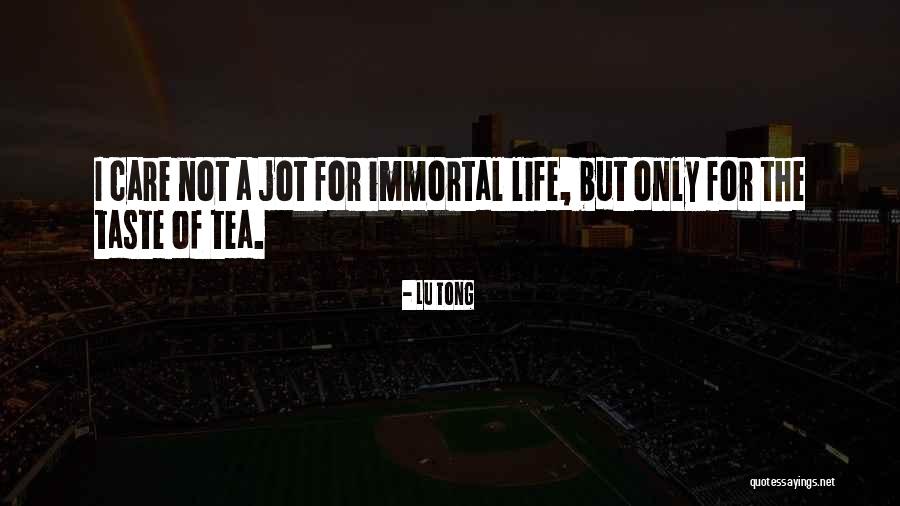 Tea Taste Quotes By Lu Tong Tea Taste Quotes By Lu Tong