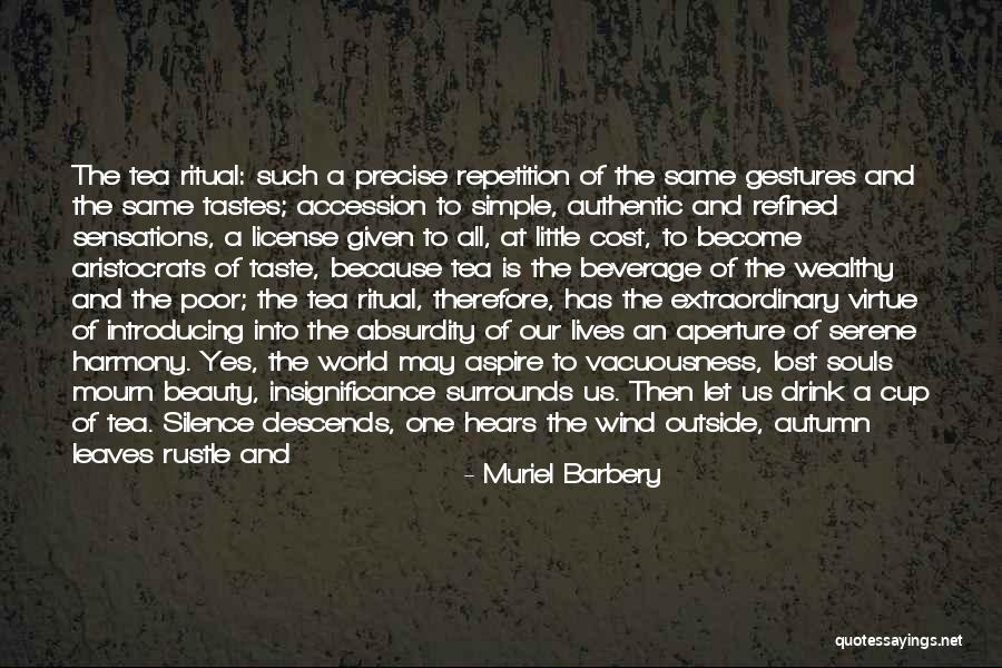 Tea Taste Quotes By Muriel Barbery Tea Taste Quotes By Muriel Barbery