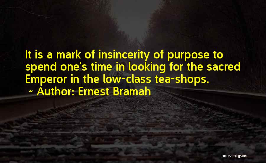 Tea Time Quotes By Ernest Bramah