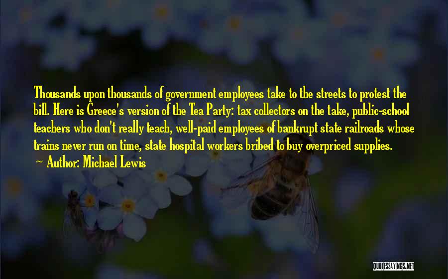 Tea Time Quotes By Michael Lewis