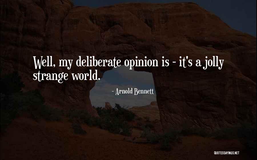 Teabillies Quotes By Arnold Bennett Teabillies Quotes By Arnold Bennett