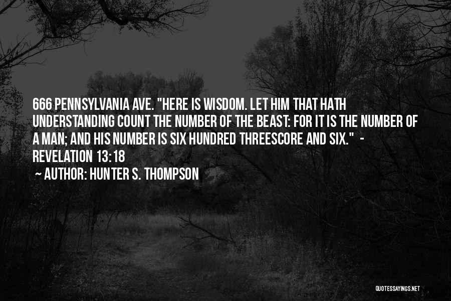 Teach Ag Quotes By Hunter S. Thompson