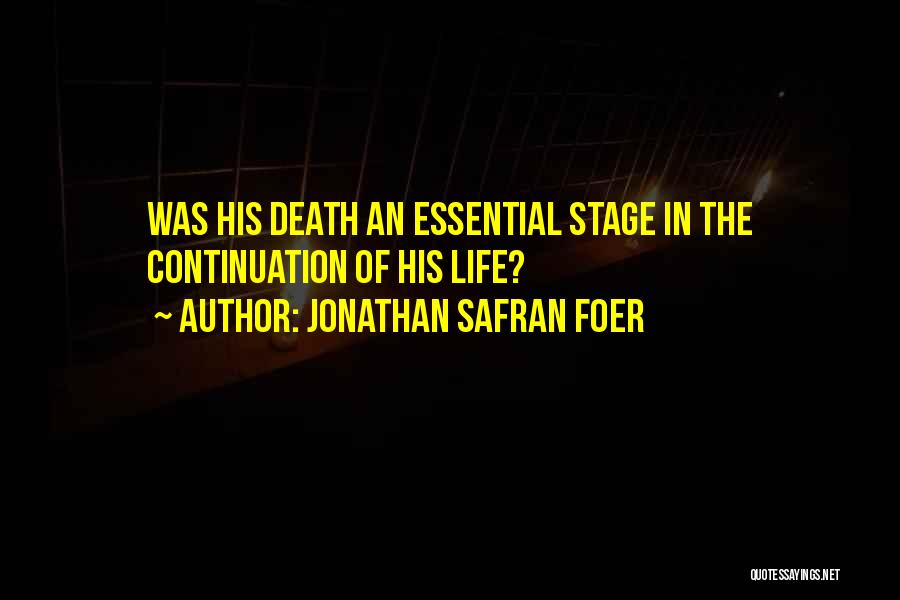 Teach Ag Quotes By Jonathan Safran Foer