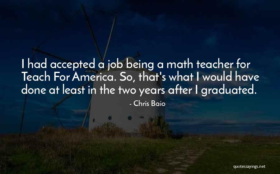 Teach For America Quotes By Chris Baio