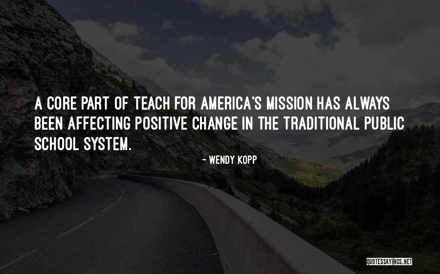 Teach For America Quotes By Wendy Kopp