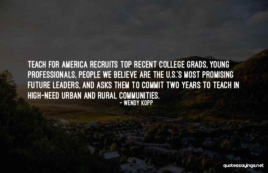 Teach For America Quotes By Wendy Kopp