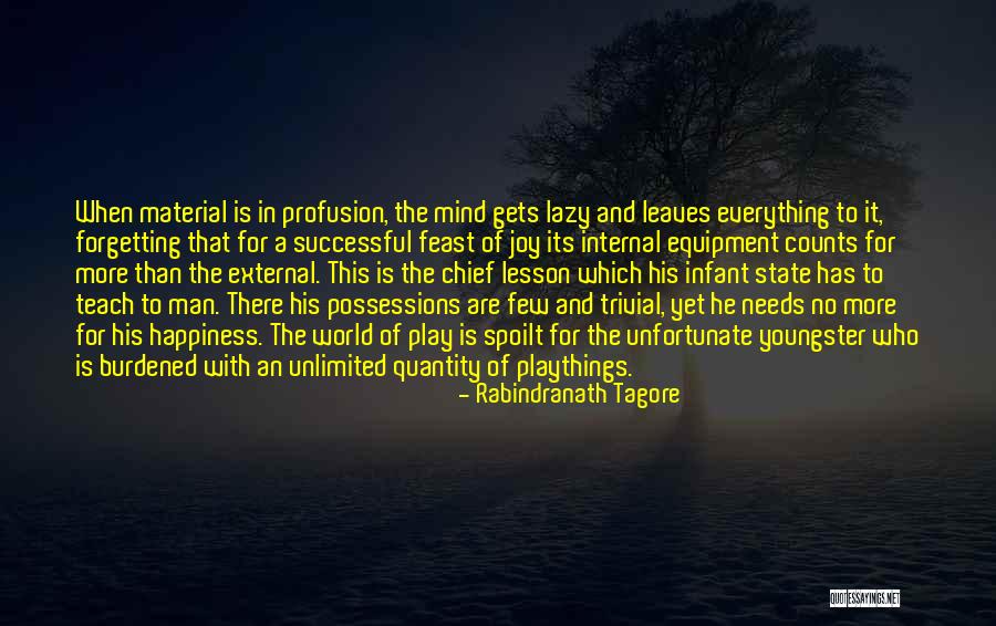 Teach Lesson Quotes By Rabindranath Tagore Teach Lesson Quotes By Rabindranath Tagore