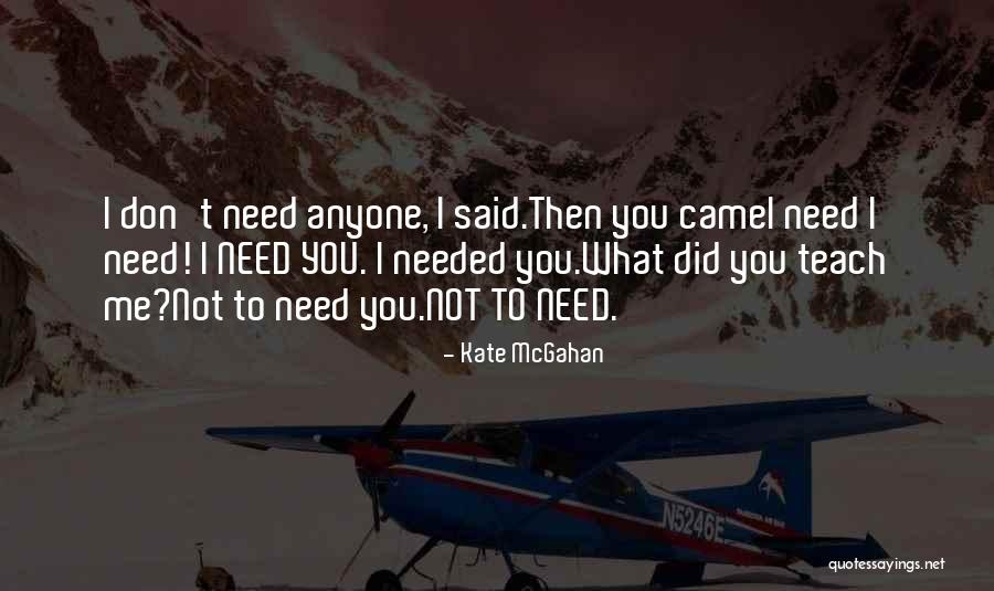 Teach Love Quotes By Kate McGahan Teach Love Quotes By Kate McGahan