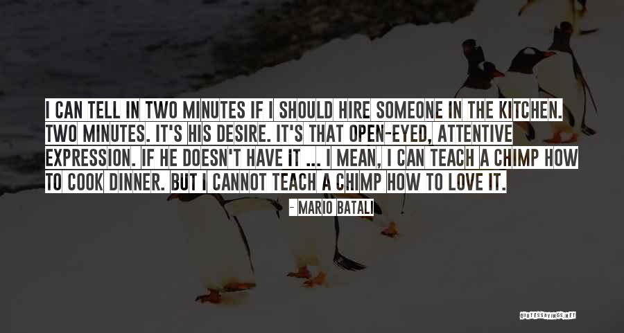Teach Love Quotes By Mario Batali Teach Love Quotes By Mario Batali