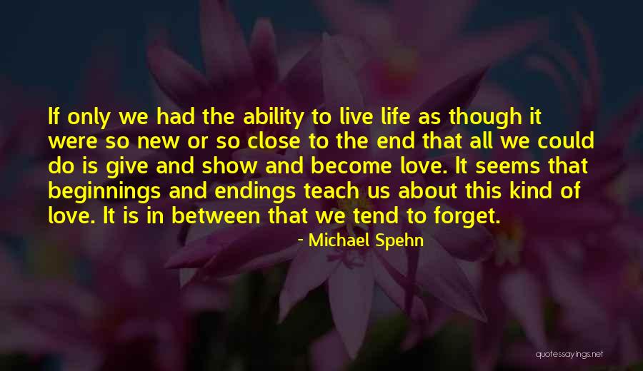 Teach Love Quotes By Michael Spehn Teach Love Quotes By Michael Spehn