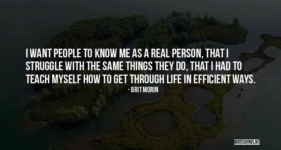 Teach Me Quotes By Brit Morin Teach Me Quotes By Brit Morin