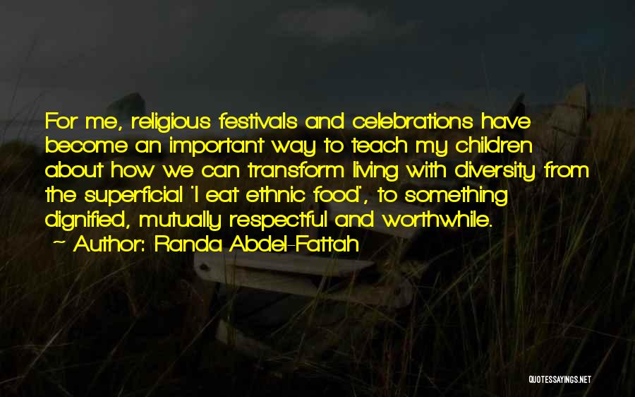 Teach Me Something Quotes By Randa Abdel-Fattah